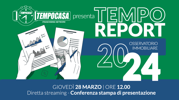 Gruppo Tempocasa presenta l’Osservatorio Immobiliare 2024 - Rivedi la diretta